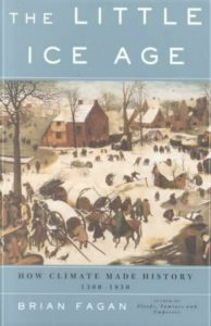 Brian M. Fagan, The Little Ice Age