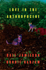 Bonnie Nadzam and Dale Jamieson, Love in the Anthropocene