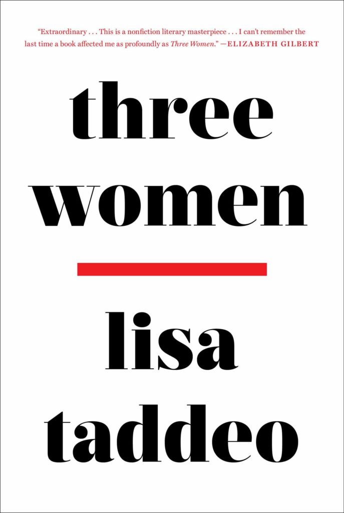 Lisa Taddeo, Three Women