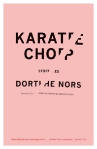 dorthe nors karate chop