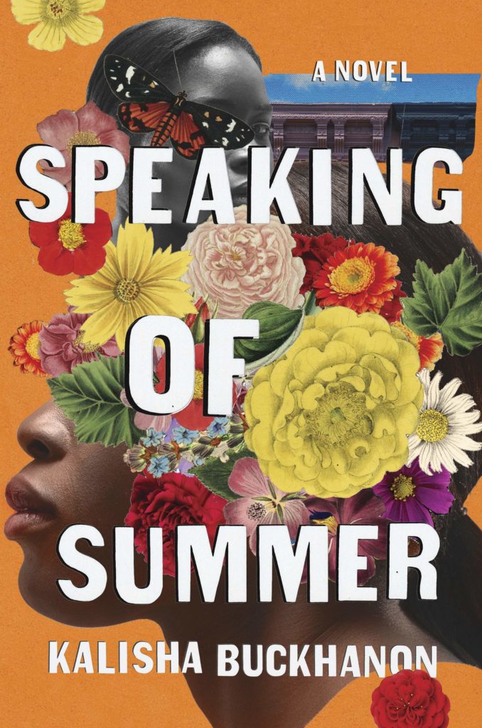 Kalisha Buckhanon, Speaking of Summer