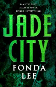 fonda lee jade city