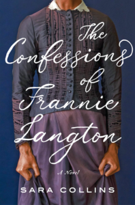 Sara Collins, The Confessions of Frannie Langton (Harper)