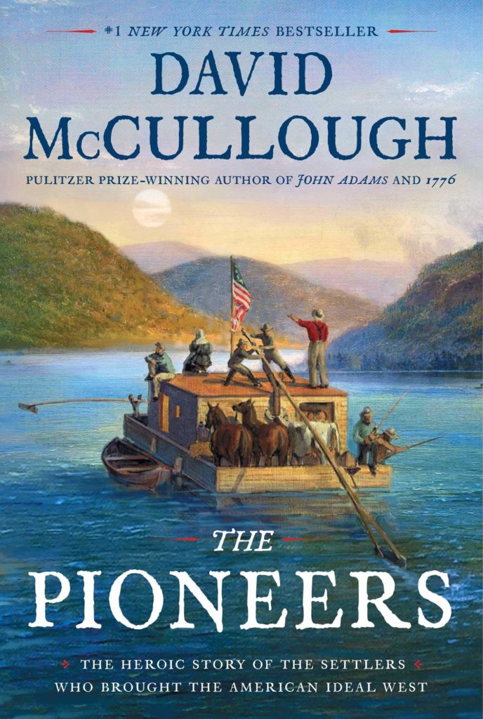 the pioneers_david mccullough