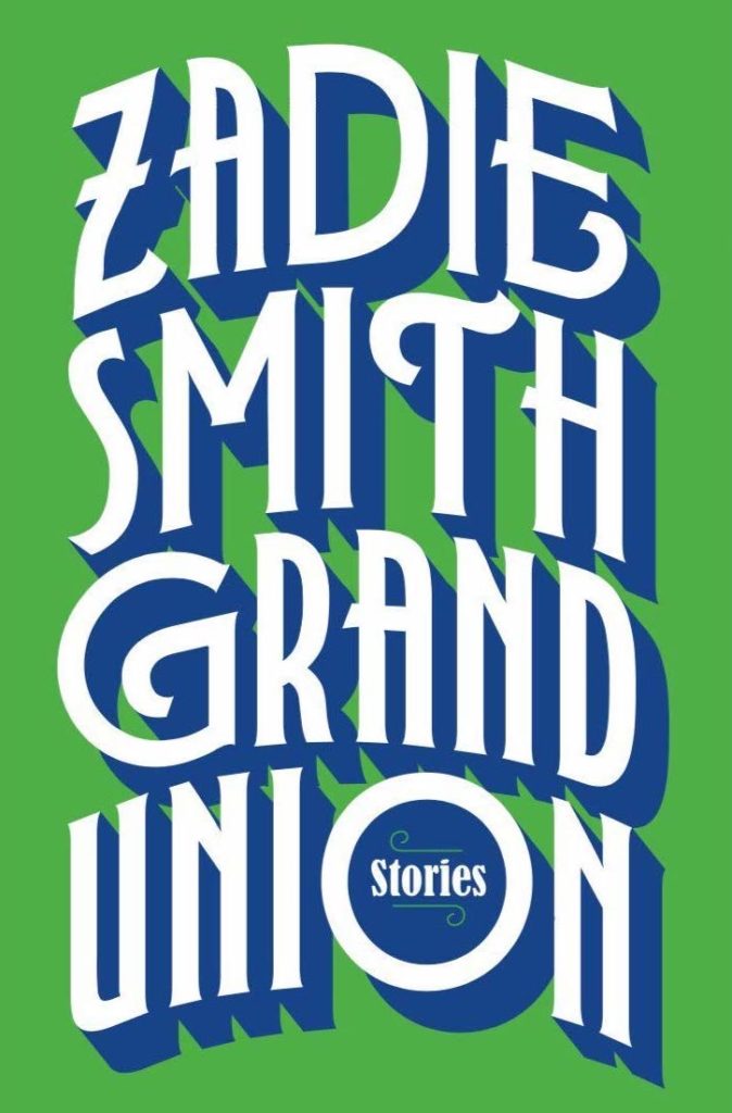 Zadie Smith, Grand Union