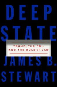 James B. Stewart, Deep State