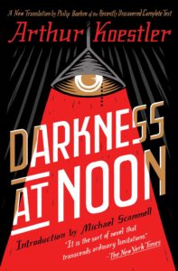 Arthur Koestler, Darkness at Noon (restored edition)