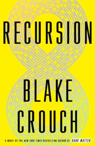 Blake Crouch, Recursion