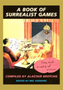 Alastair Brotchie and Mel Gooding, eds., A Book of Surrealist Games