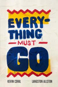 Kevin Coval, Everything Must Go