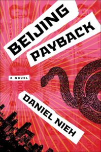 Daniel Nieh, Beijing Payback