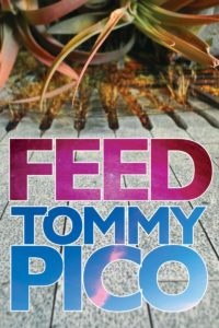 Tommy Pico, Feed