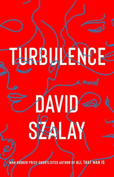 David Szalay, Turbulence