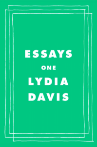 Lydia Davis, Essays: One