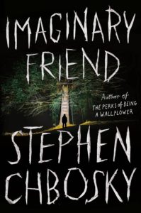 Stephen Chbosky, Imaginary Friend