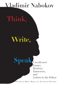 Vladimir Nabokov, Think, Write, Speak