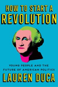 Lauren Duca, How to Start a Revolution