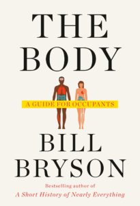 Bill Bryson, The Body: A Guide for Occupants