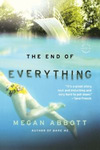 Megan Abbott, The End of Everything