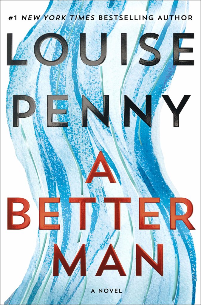 Louise Penny, A Better Man