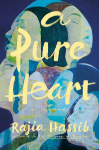 "A Pure Heart" by Rajia Hassib