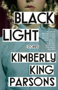 "Black Light" by Kimberly King Parsons