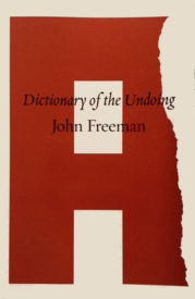 John Freeman, Dictionary of the Undoing
