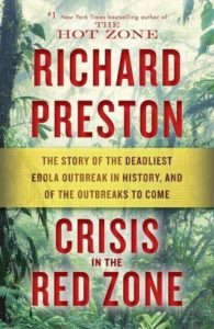 Richard Preston, Crisis in the Red Zone