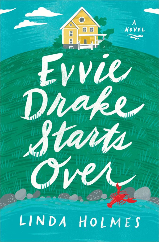 Evvie Drake Starts Over_Linda Holmes