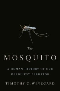 Timothy C. Winegard, The Mosquito