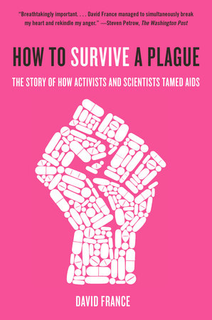 How to Survive a Plague David France