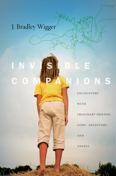 Invisible Companions Encounters with Imaginary Friends