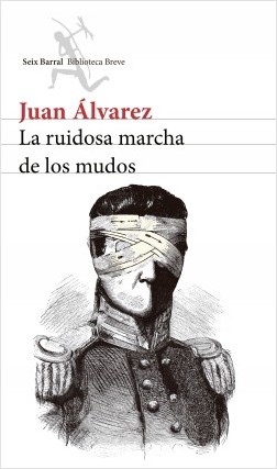 La ruidosa marcha de los mudos Juan Alvarez