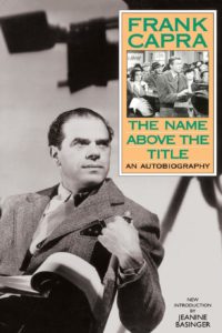 The Name Above The Title by Frank Capra