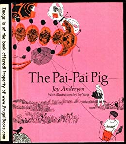 The Pai Pai Pig Joy Anderson