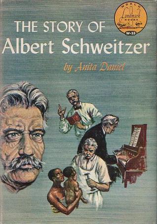 The Story of Albert Schweitzer