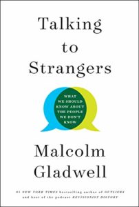 Malcolm Gladwell, Talking to Strangers