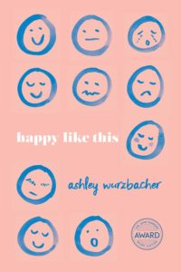 Ashley Wurzbacher, Happy Like This