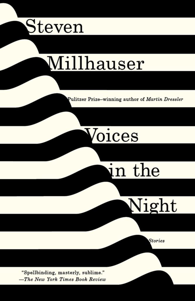 Steven Millhauser, Voices in the Night