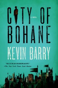 Kevin Barry, City of Bohane