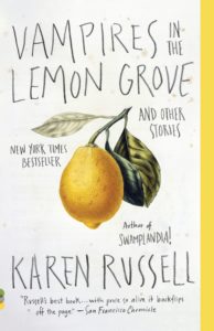 vampires in the lemon grove karen russell