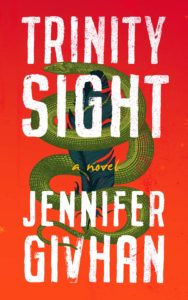 Jennifer Givhan, Trinity Sight