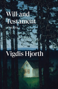 Vigdis Hjorth, Will and Testament