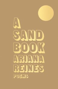 Ariana Reines, A Sand Book