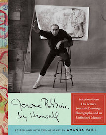 Jerome Robbins, by Himself