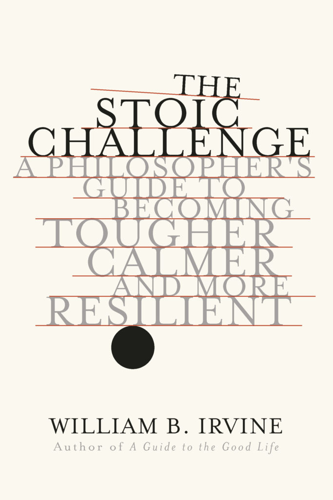 William B. Irvine, <em>The Stoic Challenge</em>; design by Jared Oriel, art direction by Sarahmay Wilkinson (W.W. Norton, September 3)