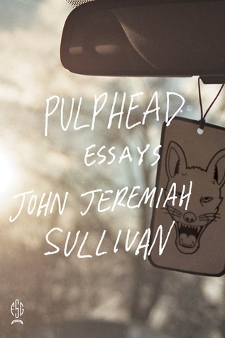 John Jeremiah Sullivan, Pulphead