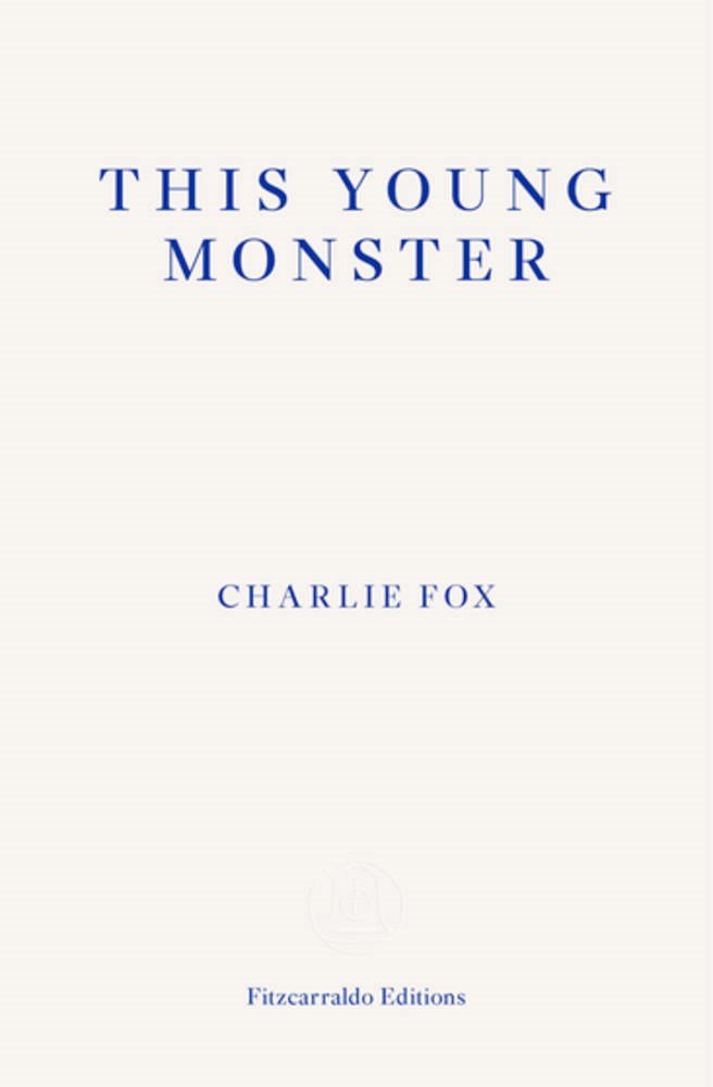 Charlie Fox, This Young Monster