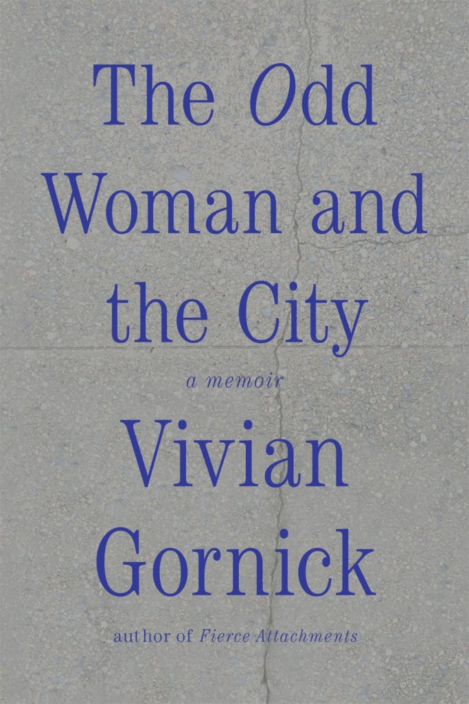 Vivian Gornick, The Odd Woman and the City