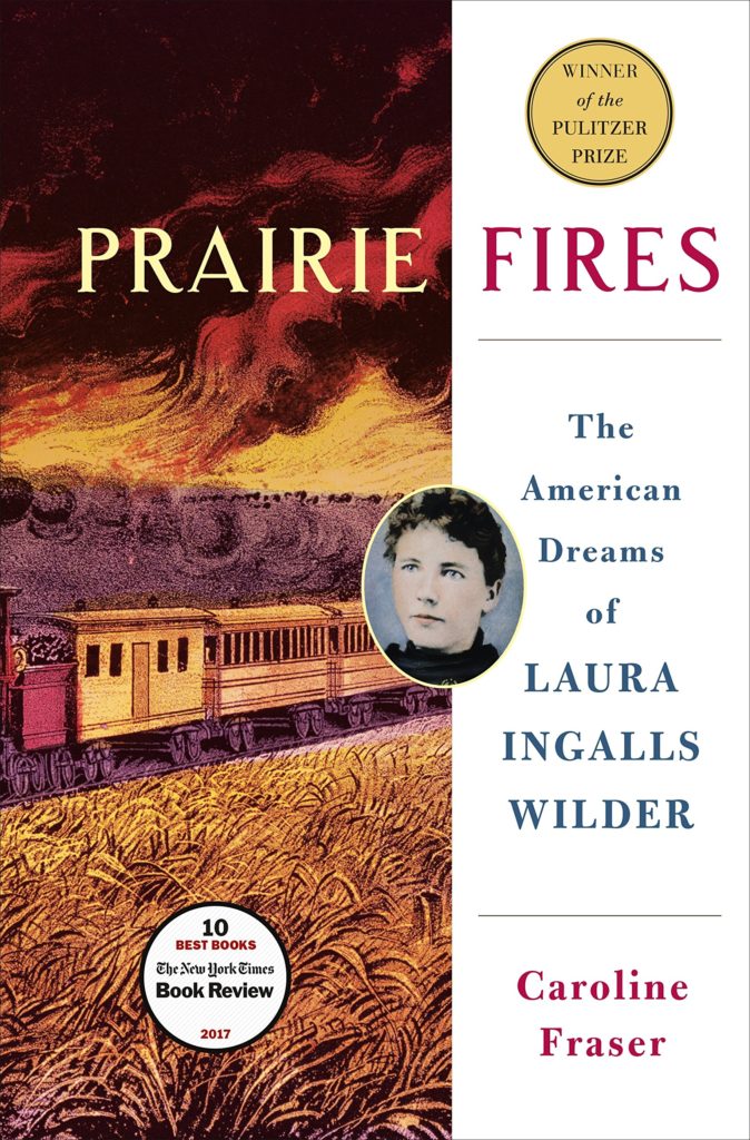 Caroline Fraser, Prairie Fires